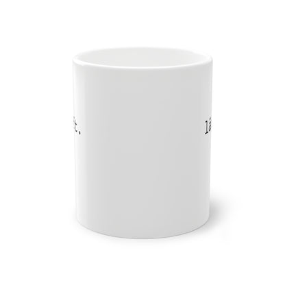 Weisse Design Tasse "läuft."