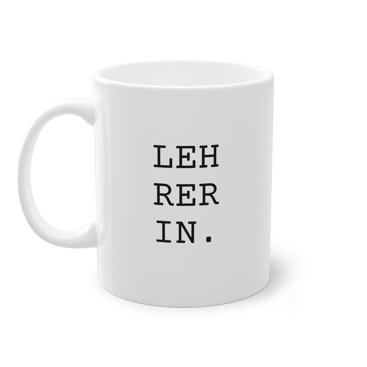 Weisse Design Tasse "Lehrerin"