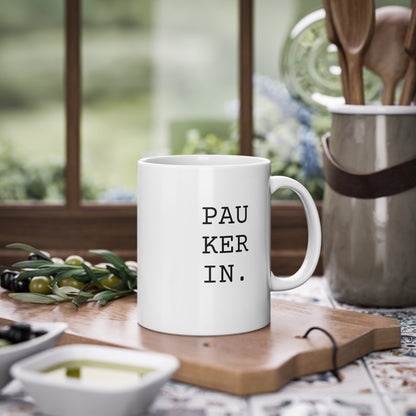 Weisse Design Tasse "Paukerin"