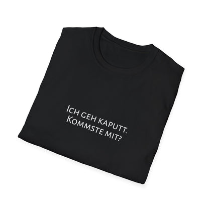 T-Shirt schwarz mit Spruch "Ich geh kaputt ..."