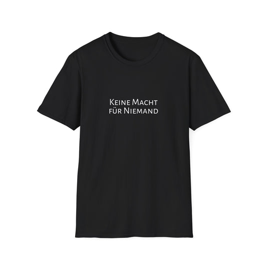 T-Shirt schwarz mit Spruch "Keine Macht für Niemand"