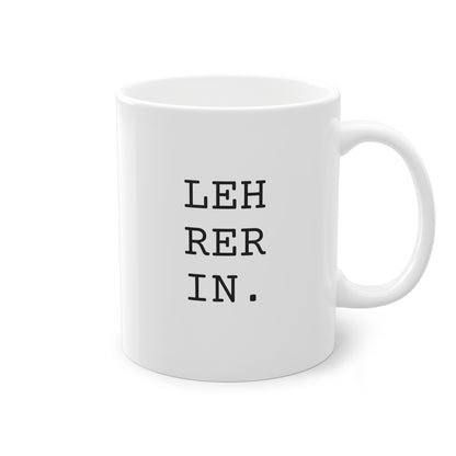 Weisse Design Tasse "Lehrerin"