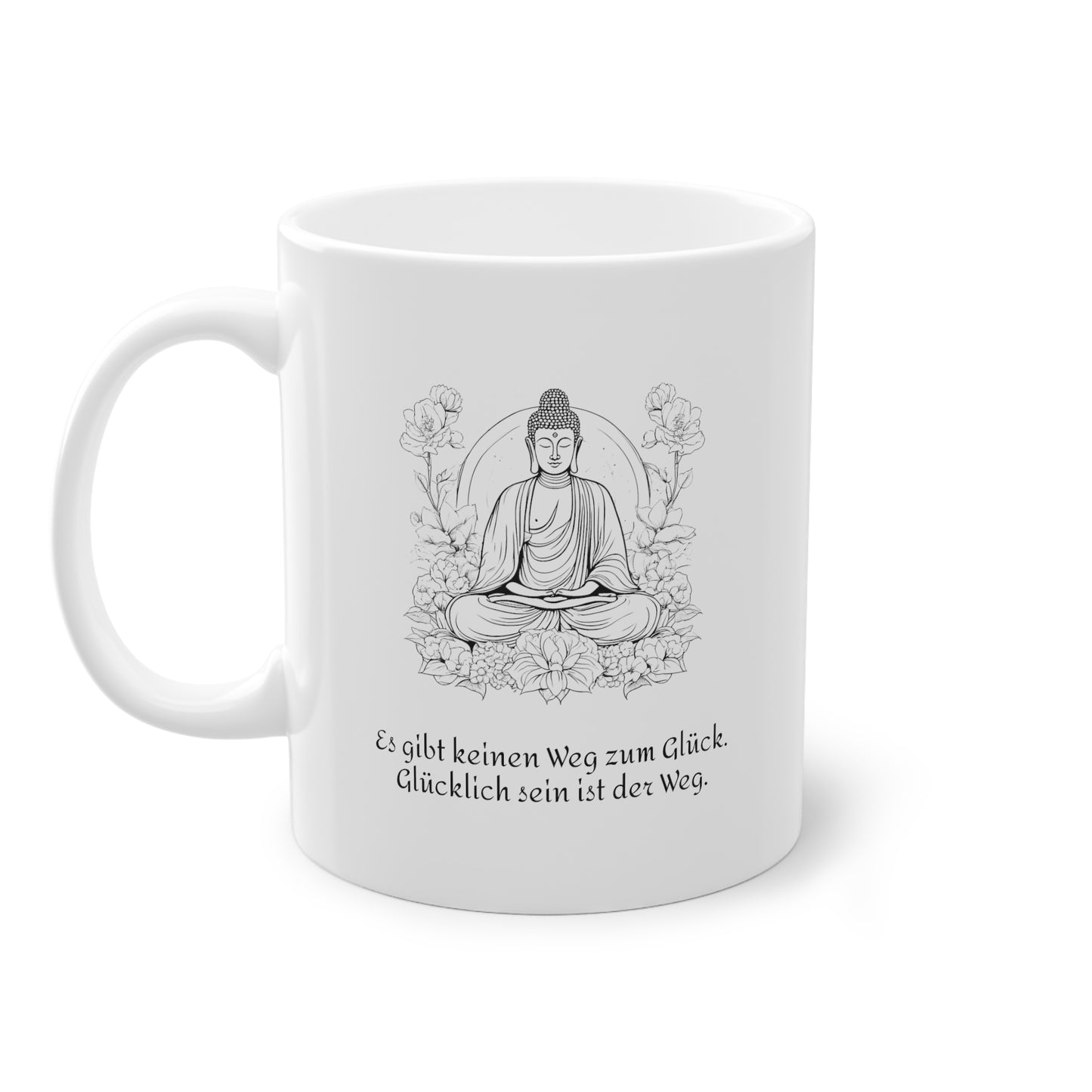 Tasse Sinnspruch Buddha "Glück"