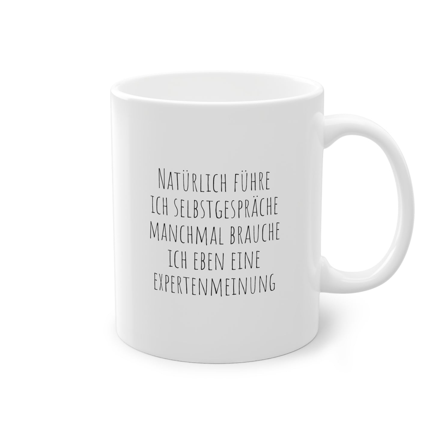 Weisse Spruch Tasse Expertenmeinung