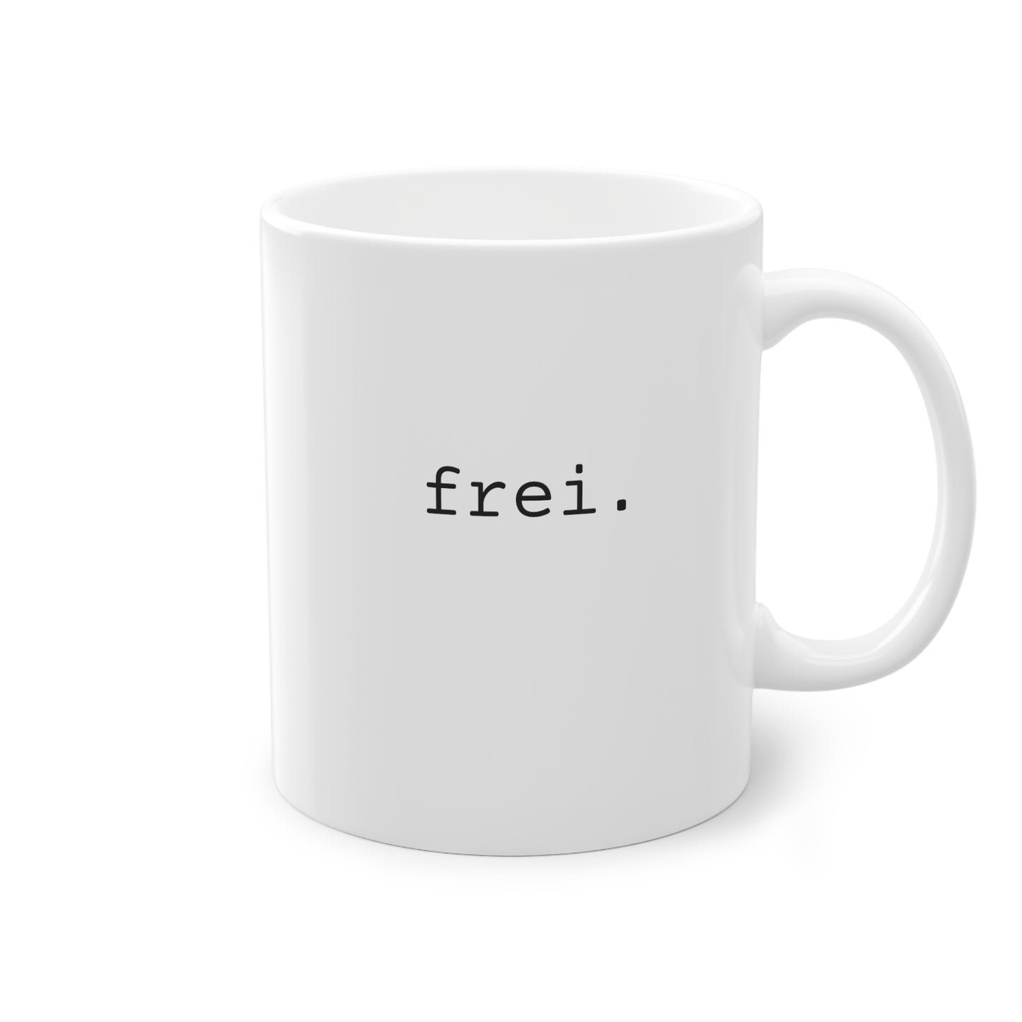 Weisse Design Tasse "frei."