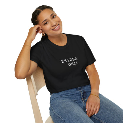 Design T-Shirt schwarz "Leider geil"