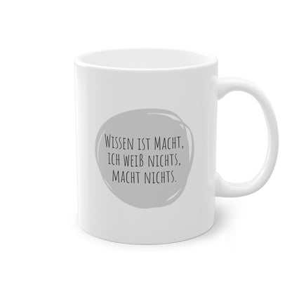 Weisse Sprüche Tasse "Wissen ist Macht"