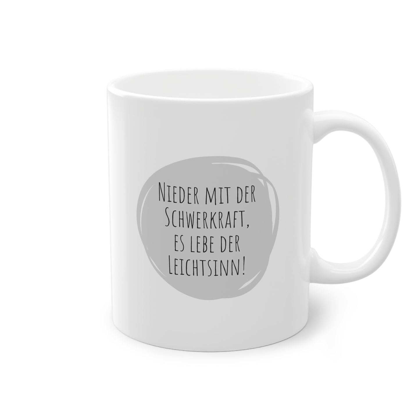 Weisse Sprüche Tasse "Leichtsinn"