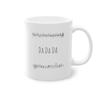 Weisse Songtitel Tasse "Da Da Da"