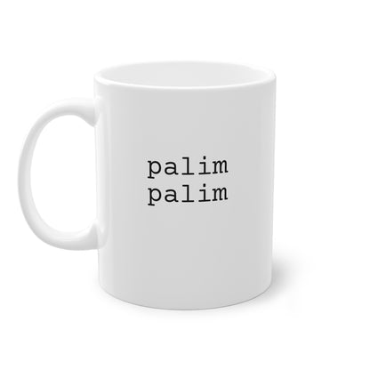 Weisse Design Tasse "palim palim"