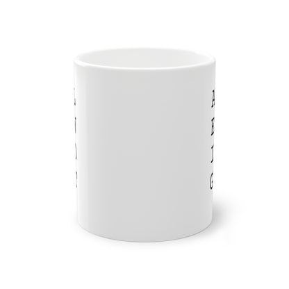 Weisse Design Tasse "Alles wird gut"